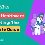 The Ultimate Guide to Home Healthcare Marketing in 2026