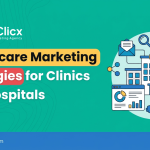Healthcare Marketing in 2026 Marketing Strategies for Clinics and Hospitals